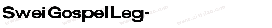 Swei Gospel Leg字体转换